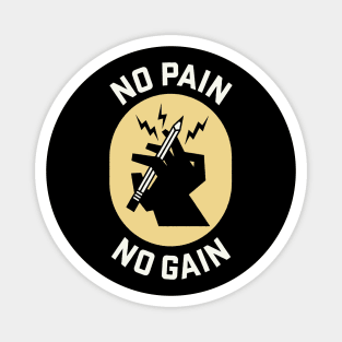 No Pain No Gain Magnet